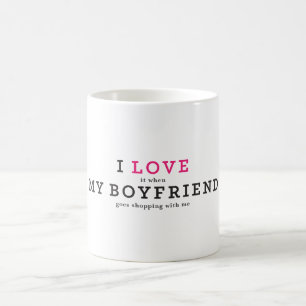 Funny I Love It When My Boyfriend Coffee Mug