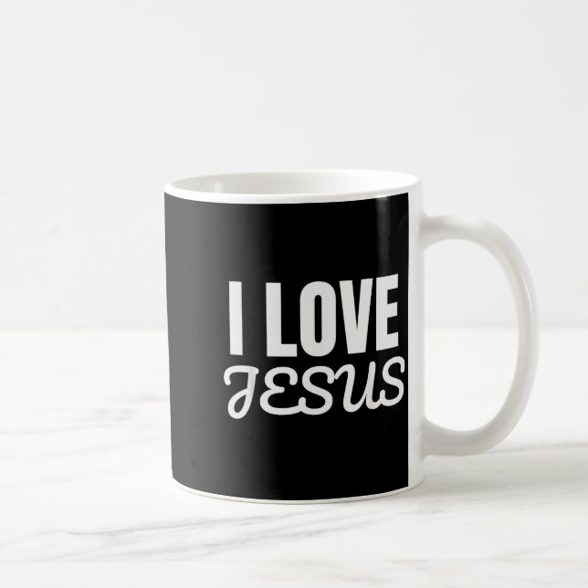 Funny I Love Jesus - Jesus Love You Christian Fait Coffee Mug (Right)