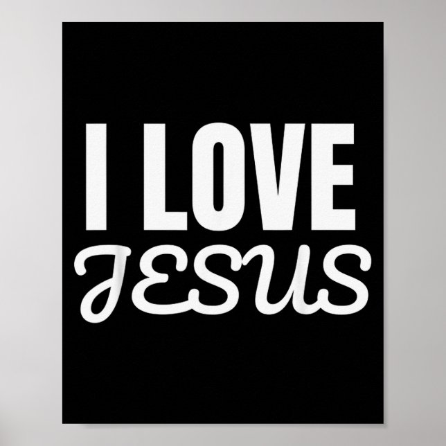 Funny I Love Jesus - Jesus Love You Christian Fait Poster (Front)