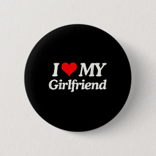 Funny I Love My Hot Girlfriend I Heart My Hot Girl 6 Cm Round Badge