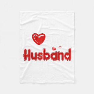 Funny I Love My Husband  Fleece Blanket