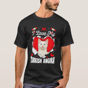 Funny I Love My Turkish Angora Valentine Cat Lover T-Shirt