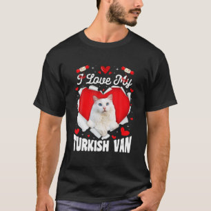 Funny I Love My Turkish Van Valentine Cat Lover T-Shirt