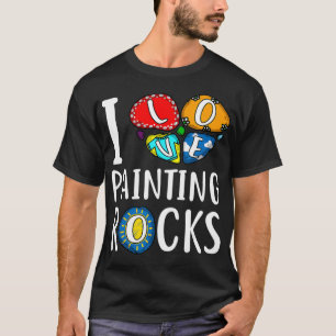 Funny I Love Painting Rocks Gift Cool Painter Men T-Shirt