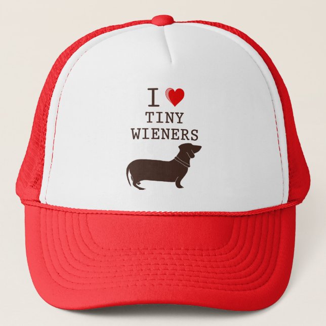 Funny I Love Tiny Wiener Dachshund Trucker Hat (Front)