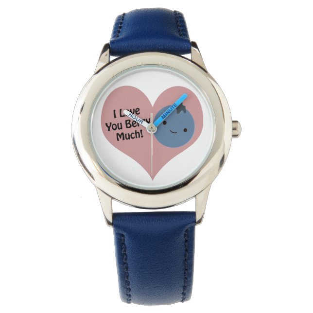 Funny I Love You Berry Much  Cute Kawaii Blueberry Watch (Front)