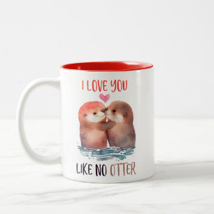 Funny, I love you like no Otter, pun Two-Tone Coffee Mug