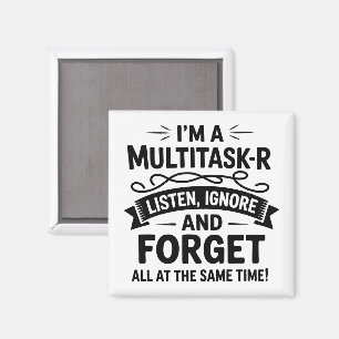 Funny I’m a Multitasker Saying Mum Life Dad Office Magnet