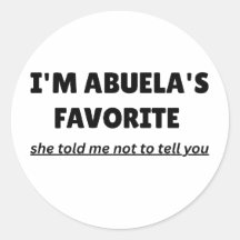 Funny “I’M ABUELA’S FAVORITE” – Cute Latino Family