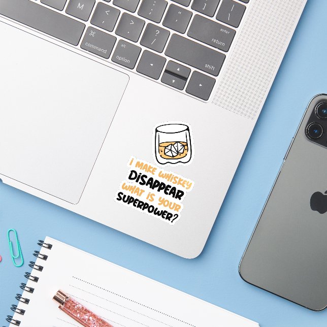 Funny I Make Whiskey Disappear (Laptop w/ iPhone)