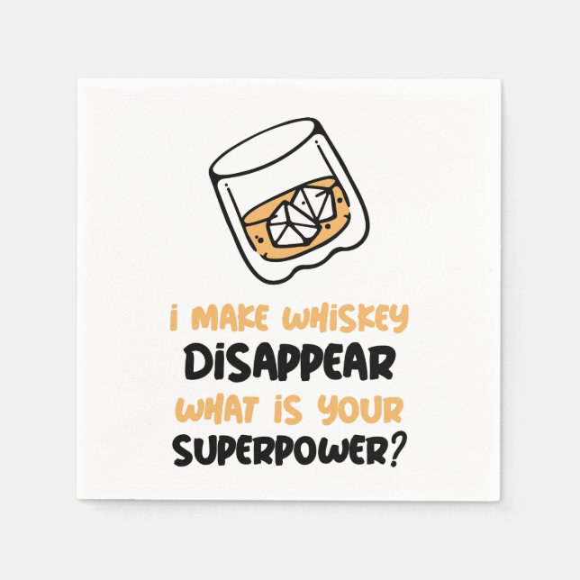 Funny I Make Whiskey Disappear Napkin (Front)