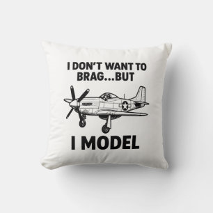 Funny I Model Quote with Airplane P‑51 Mustang Cushion
