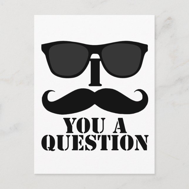 Funny I Moustache You A Question Black Sunglasses Postcard (Front)