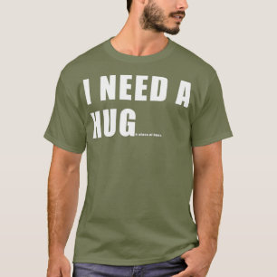Funny I need a HUGe Glass Of Beer T-Shirt