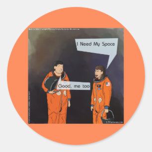 Funny I Need My Space Classic Round Sticker