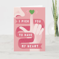 Funny I Pick You Pink Heart Greeting Card
