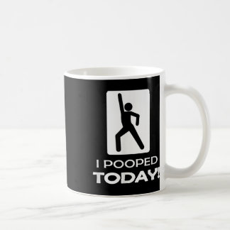 Funny I Pooped Today - Humour I Pooped Coffee Mug