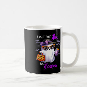 Funny I Put The Boo In Boujee Ghost Pumpkin Spice  Coffee Mug