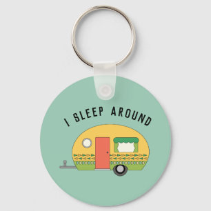 Funny I Sleep Around RV Camper  Key Ring