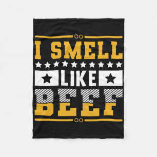 Funny I Smell Like Beef Grilling Steaks Fleece Blanket