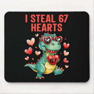 Funny I Steal 67 Hearts T-rex Dinosaur Valentine Mouse Pad