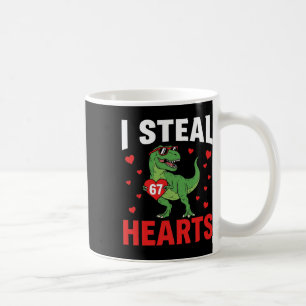 Funny I Steal Hearts 67 Valentine Dinosaur Meme 6 Coffee Mug