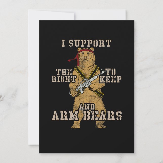 Funny I Support The Right to Arm Bears Invitation (Front)