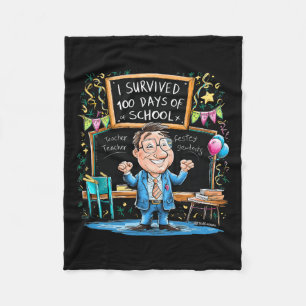 Funny I Survived 100 Days Of School Teacher For Me Fleece Blanket