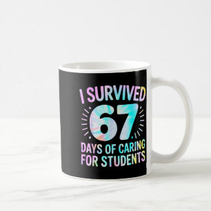 Funny I Survived 67 Days Of School Nurse Tie Dye W Coffee Mug
