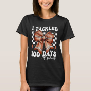 Funny I Tackled 100 Days Of School Coquette Bow Fo T-Shirt