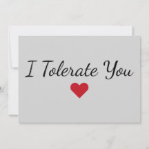Funny “I Tolerate You” Love Humor Valentine’s Day
