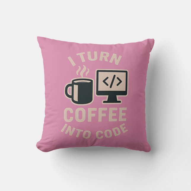 Funny I Turn Coffee Into Code Cushion (Front)