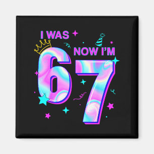 Funny I Was 6 Now I'm 7 Six Seven Meme 7 Year Old Magnet