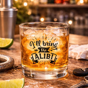 Funny I will Bring the Alibi Whiskey Glass