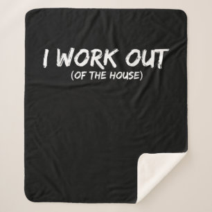 Funny I Workout Shirt For Gym Rats - Quarantine Sherpa Blanket