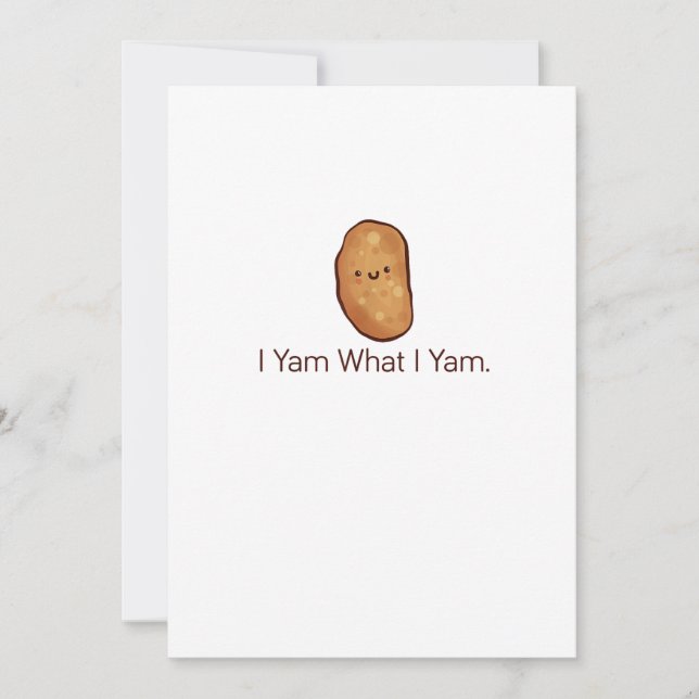 Funny I Yam What I Yam For Men, Women & Youth Holiday Card (Front)