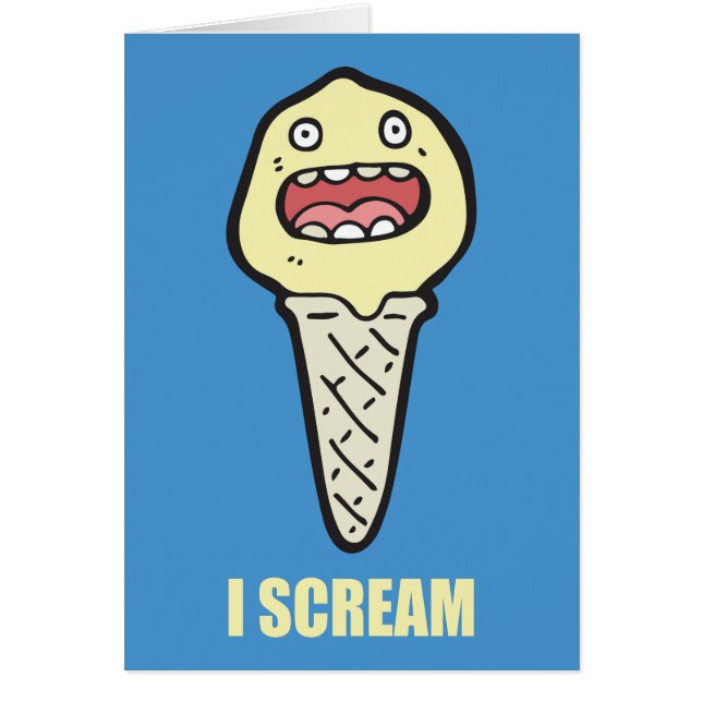 Funny Ice Cream Cone - I Scream For Ice Cream (Front)