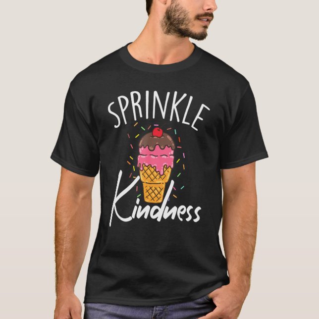 Funny Ice Cream Sprinkle Kindness Women T-Shirt (Front)