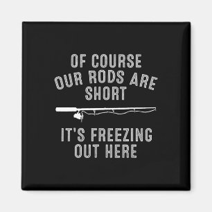 Funny Ice Fishing Art For Men Dad Father Ice Fishi Magnet
