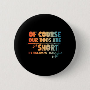 Funny Ice Fishing Art For Men Fishermen Ice Fishin 6 Cm Round Badge