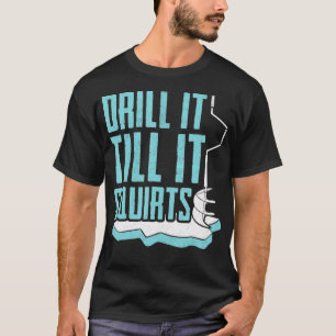 Funny Ice Fishing Design For Men Women Ice Fisher T-Shirt