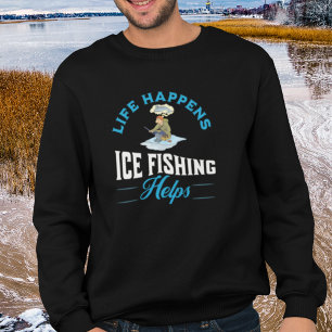 Funny Ice Fishing Lovers Sweatshirt