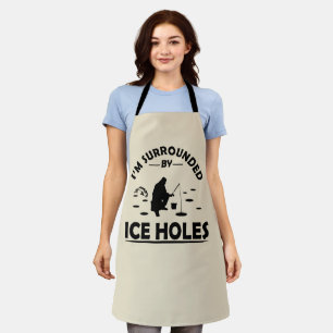 Funny ice fishing quote apron
