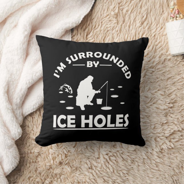 Funny ice fishing quote cushion (Blanket)