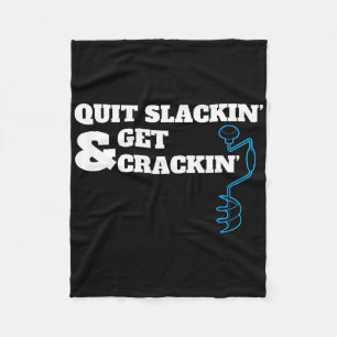 Funny Ice Fishing Quote For Fishermen Drilling Fro Fleece Blanket