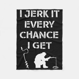 Funny Ice Fishing Quote For Frozen Lake Fisherman Fleece Blanket