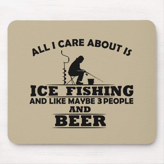 Funny Ice Fishing sayings  Mouse Pad (Front)