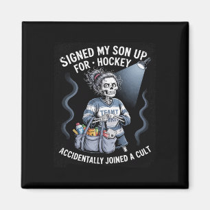 Funny Ice Hockey Cult Youth Hockey Mom Magnet