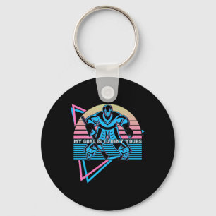 Funny Ice Hockey Keeper Goalie My Goal Is To Deny  Key Ring