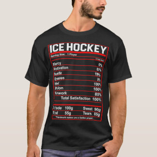 Funny Ice Hockey Player Nutrition Facts Women Men  T-Shirt